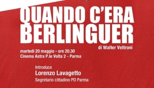 Walter Veltroni a Parma presenta il film-documentario &quot;Quando c&#039;era Berlinguer&quot;