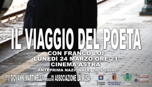 A Parma, &quot;Il viaggio del poeta&quot; anteprima nazionale presso il Cinema Astra