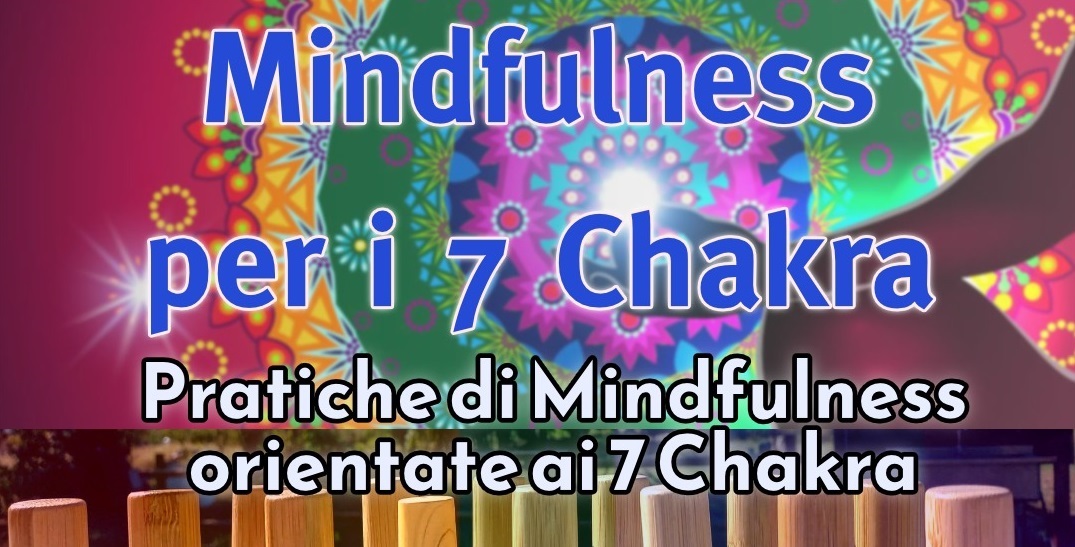 Locandina_Mindfulness_per_i_7_chakra_-_ridotto.jpg