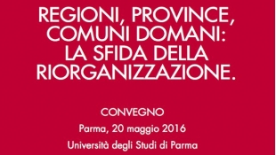Parma, Convegno di approfondimento sulla Riforma delle Autonomie Locali