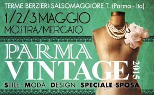 Torna Parma Vintage: evento dedicato alla moda ed al design d’altri tempi