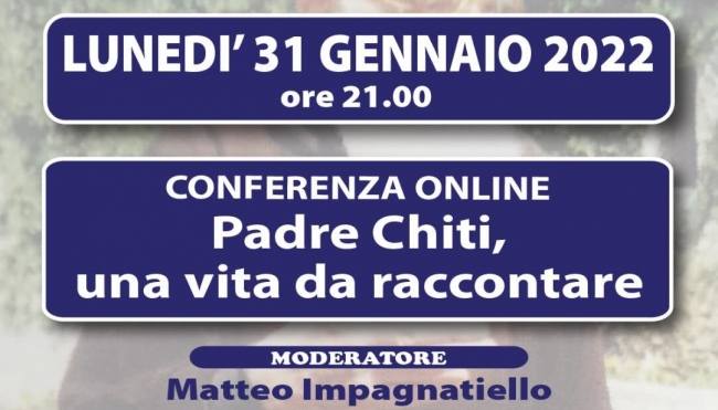 “Padre Chiti, una vita da raccontare”. Conferenza Online.