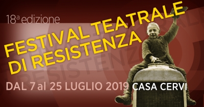 A Casa Cervi la 18^ edizione del Festival Teatrale di Resistenza: tutto il programma