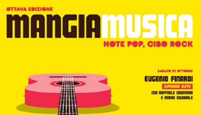 8^ edizione di Mangiamusica: a Fidenza dal 21 ottobre big della musica e degustazioni gratuite