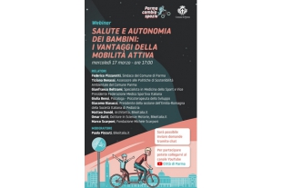 Webinar: &quot;Salute e autonomia dei bambini: i vantaggi della mobilità attiva&quot;, mercoledì 17 marzo, alle ore 17, sul canale YouTube Città di Parma