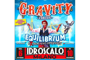 Idroscalo. Artisti del Festival del Circo di Monte Carlo ed un&#039;acrobata paraplegica nella pista dello spericolato &quot;Gravity Circus&quot;