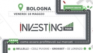 InvestingTour 2018 arriva a Bologna con una giornata dedicata alle strategie di investimento