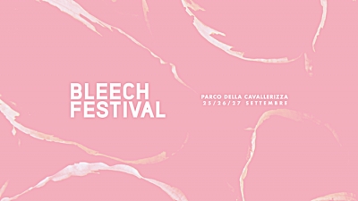 Piacenza: in arrivo tre giorni di Bleech Festival