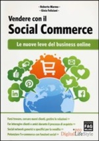 &quot;Vendere con il Social Commerce&quot;. Incontro con l&#039;autore.