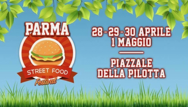 Parma Street Food Festival: quattro giorni di gustoso divertimento