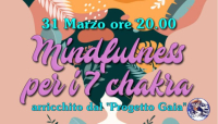 Serata esperienziale gratuita di mindfulness per i 7 chakra