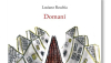 Parma: navigare nel &quot;Domani&quot; di Luciano Recchia. Presentazione alla Feltrinelli