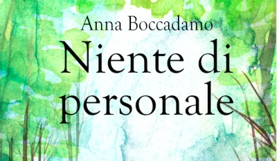 “Niente di personale”, un piccolo gioiello poetico per il debutto di Anna Boccadamo