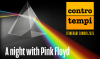 Controtempi - Itinerari Sonori: mercoledì 29 parte la nuova edizione dedicata ai Pink Floyd