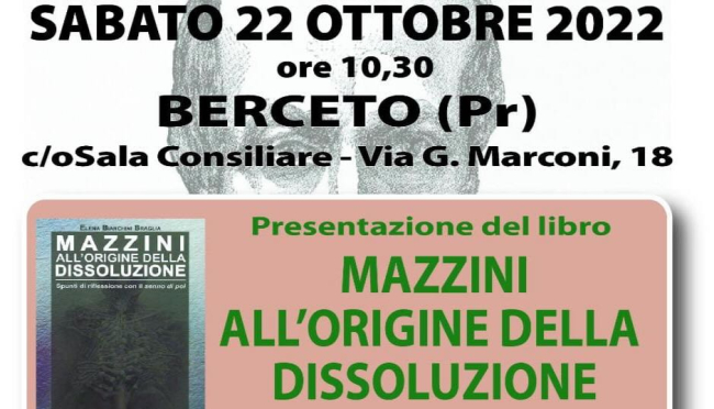 Presentazione libro “Mazzini – All’origine della dissoluzione – Spunti di riflessione con il senno di poi”, a Berceto