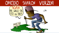 La vignetta della settimana... &quot;Omicidio Sharon, nessun movente&quot;