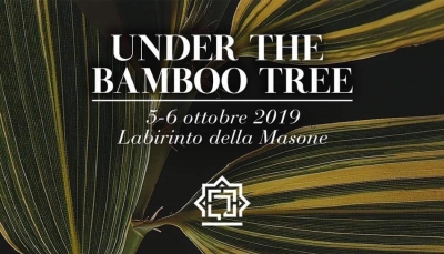 Under the Bamboo Tree al Labirinto della Masone 5 e 6 ottobre 2019